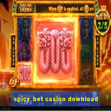 spicy bet casino download